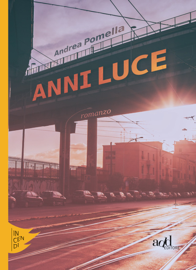 Andrea Pomella - Anni luce - copertina