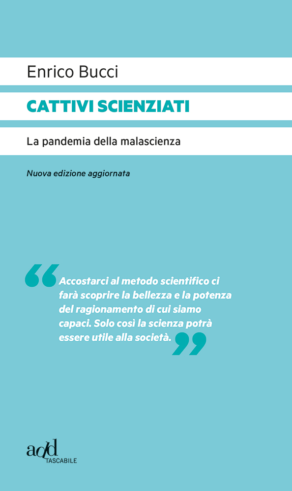 enrico bucci cattivi scienziati